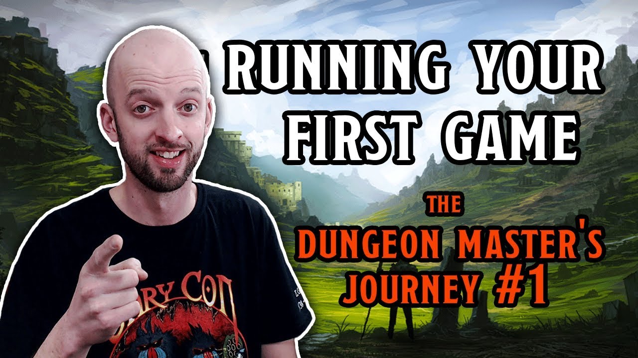 Running your First D&D Game - The Dungeon Master's Journey #1