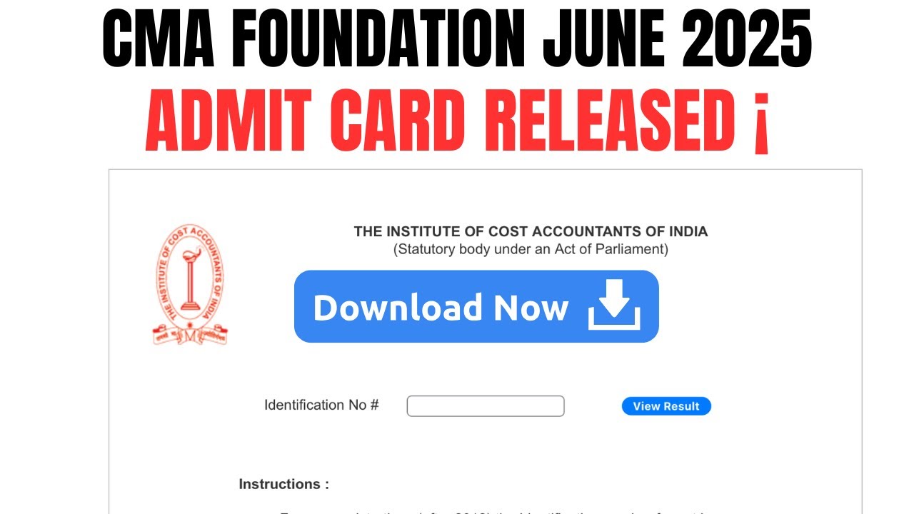 CMA Foundation June 2025 Admit card Released! | CMA foundation June 2025 Admit card Date