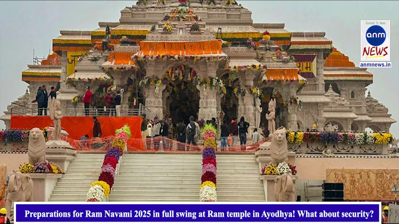 Preparations for Ram Navami 2025 in full swing at Ram temple in Ayodhya! What about security?