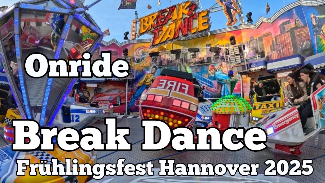 Break Dance - Hainlein - Onride | Fr&uuml;hlingsfest Hannover 2025