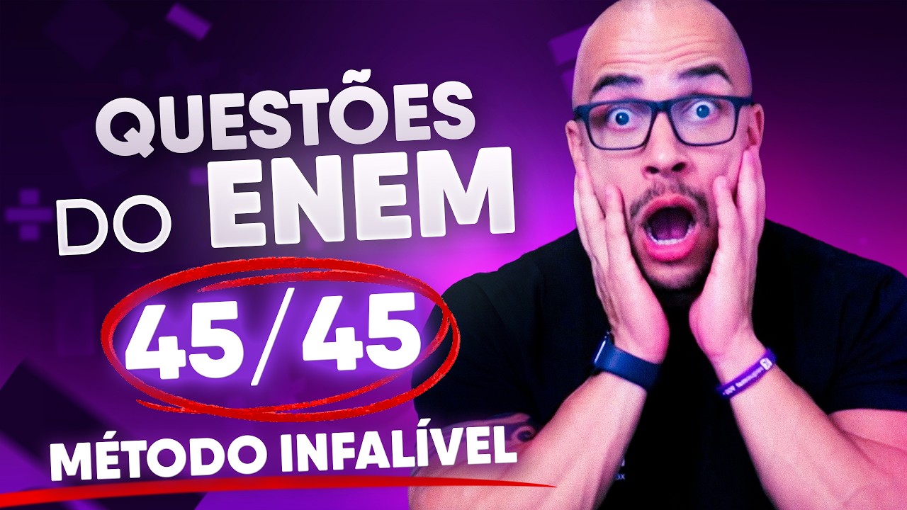 COMO ACERTAR MAIS DE 40 QUEST&Otilde;ES DE MATEM&Aacute;TICA NO ENEM 2024
