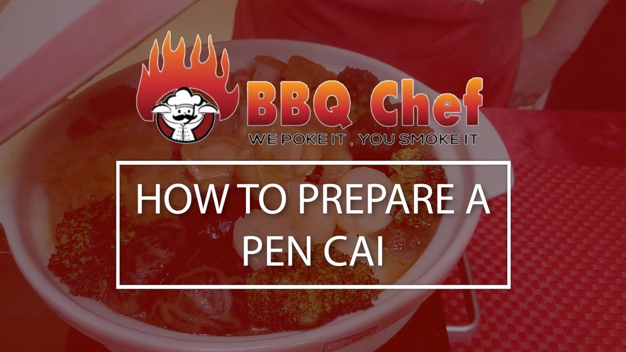 Prepare a Pen Cai with BBQchef: CNY