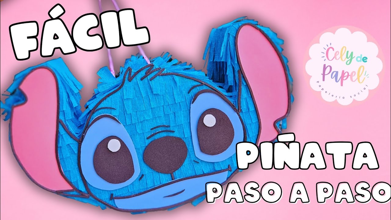 Piñata Stitch - Como hacer una piñata? PASO A PASO
