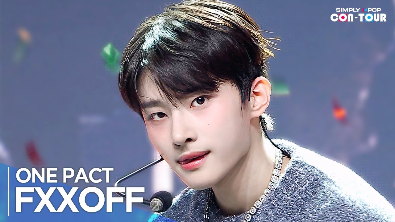 [4K] ONE PACT(원팩트) - 'FXXOFF(꺼져)' _ EP.618 | #SimplyKPopCONTOUR