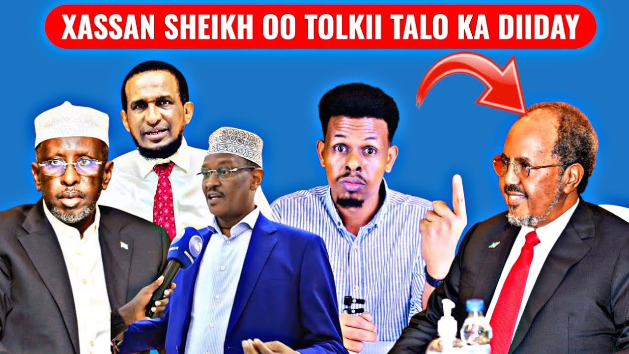 #XOG: Xassan Sheikh oo Tolkii talo ka diiday, Shariif Sheikh Ahmed oo u hanjabay Xasan & Mucaradkii.