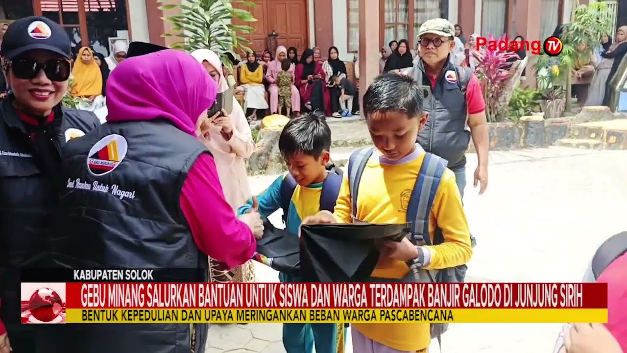 GEBU MINANG SALURKAN BANTUAN UNTUK SISWA DAN WARGA TERDAMPAK BANJIR GALODO DI JUNJUNG SIRIH