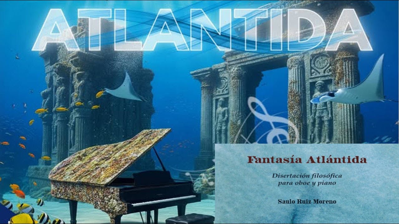 La Atlántida. Discurso filosófico para oboe y piano. Presentación del libro y estreno musical.