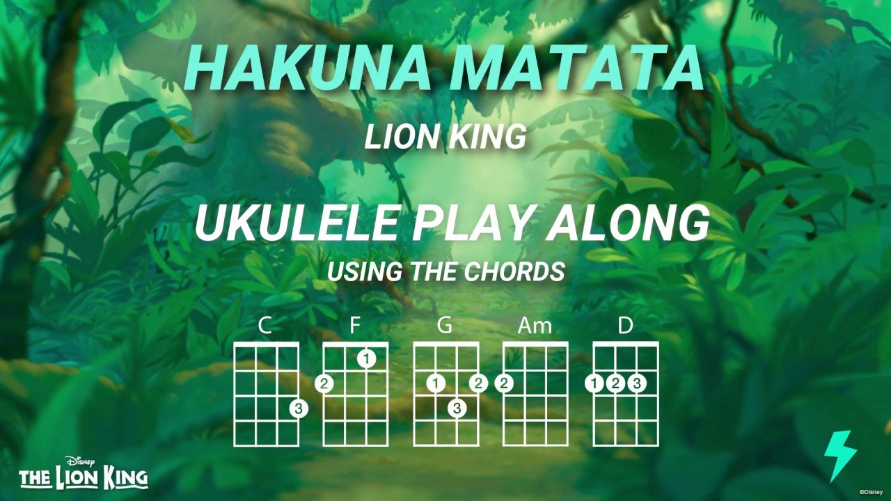 HAKUNA MATATA (Lion King) - Ukulele Play Along