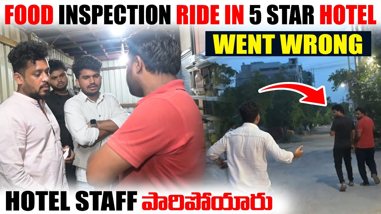 Food inspection ride in 5 star hotel  Hotel staff పారిపోయారు ( WENT WRONG ) | Vinay Kuyya