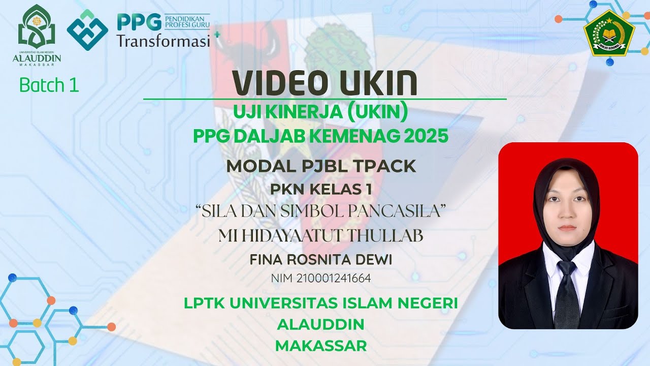 VIDEO UKIN PPG DALJAB TAHUN 2025 II LPTK UIN ALAUDDIN MAKASSAR II FINA ROSNITA DEWI