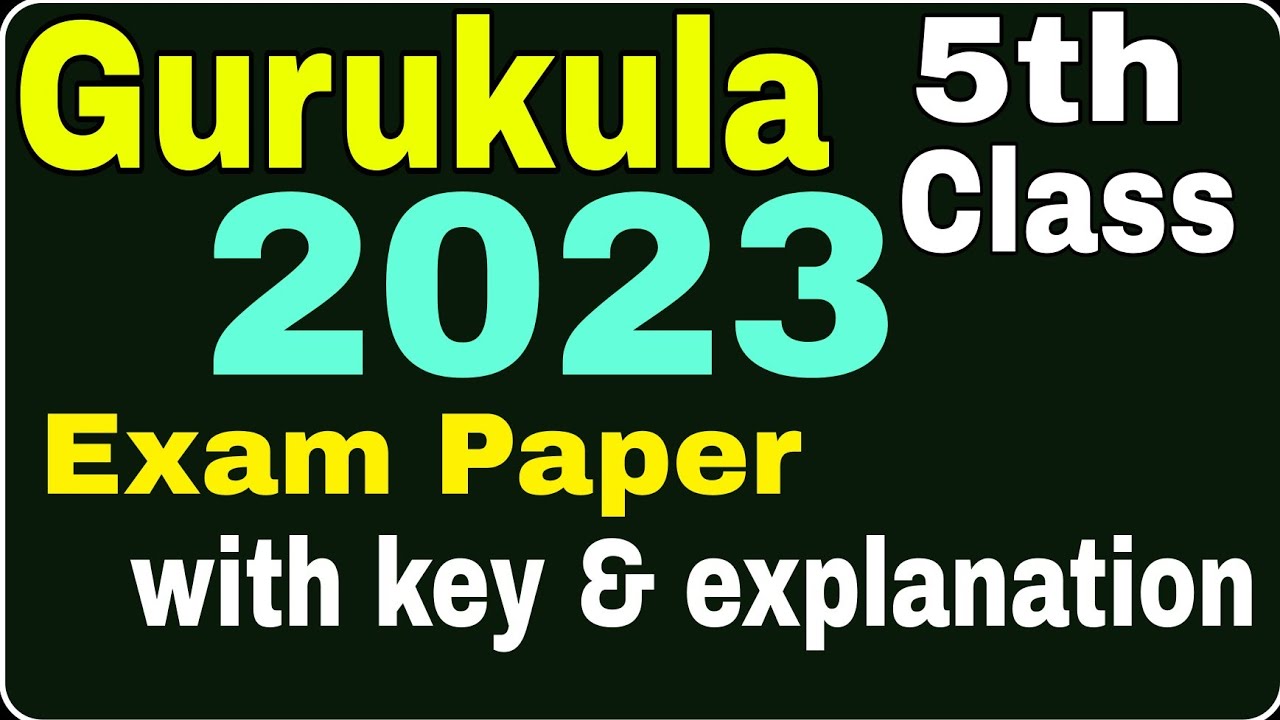 Gurukula 5th Class Entrance Exam-2023 |Gurukula Model Paper||5th Class Gurukula Entrance Paper-2023|