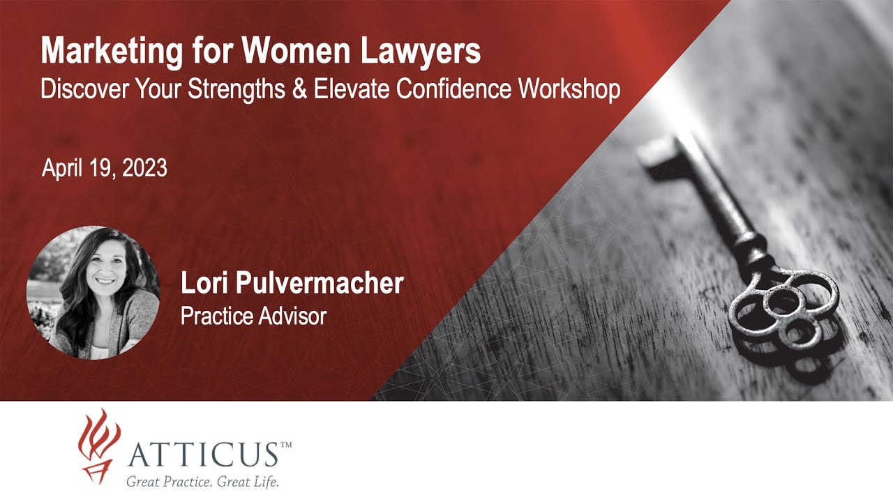 Marketing for Women Lawyers Workshop | April 19 '23 | Atticus Legal Coaching