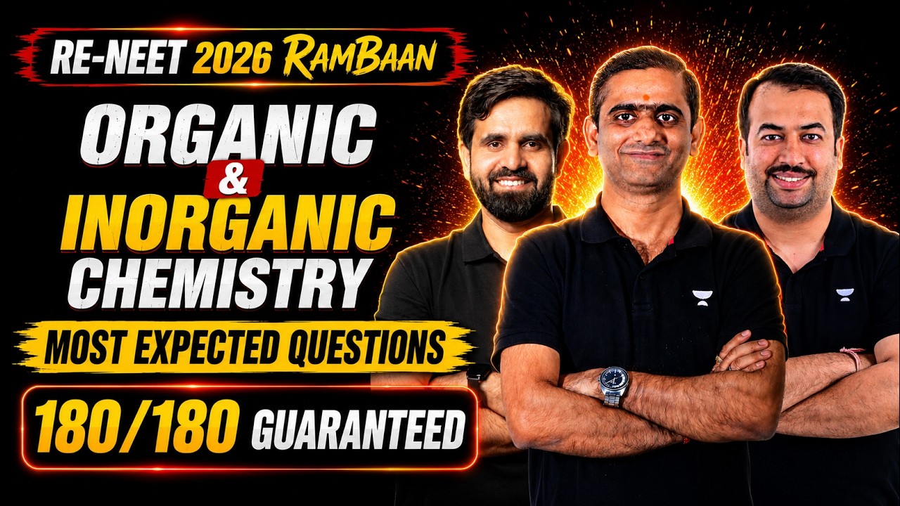 RE-NEET 2026 Organic & Inorganic Most Expected Questions | Complete Revision | NEET 2026