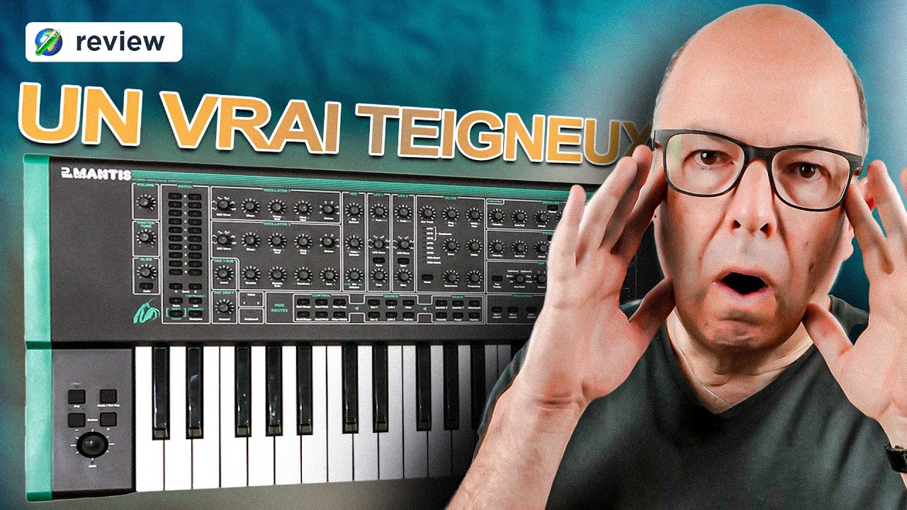 Mantis : Bravo pour ce synthé