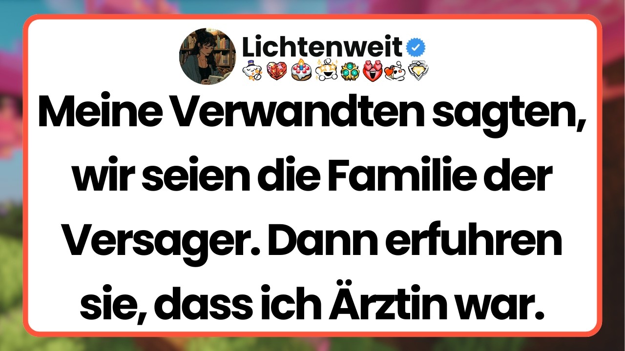 [Ganze Folge] Meine Verwandten sagten, wir seien die Familie der Versager. Dann erfuhren sie, dass