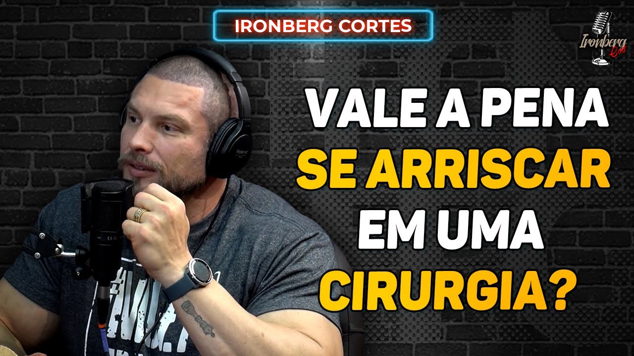 AT&Eacute; ONDE VOC&Ecirc; IRIA PELA VAIDADE E EST&Eacute;TICA? &ndash; IRONBERG PODCAST CORTES