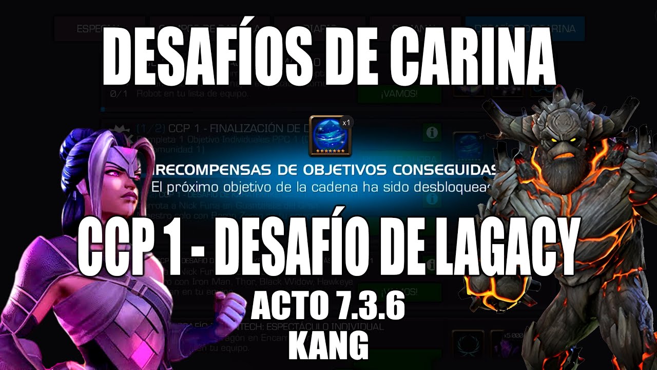 CCP 1 - Desafío De Lagacy Parte 1 | Desafíos De Carina | King Groot Deathless | MCOC Vídeo 1003