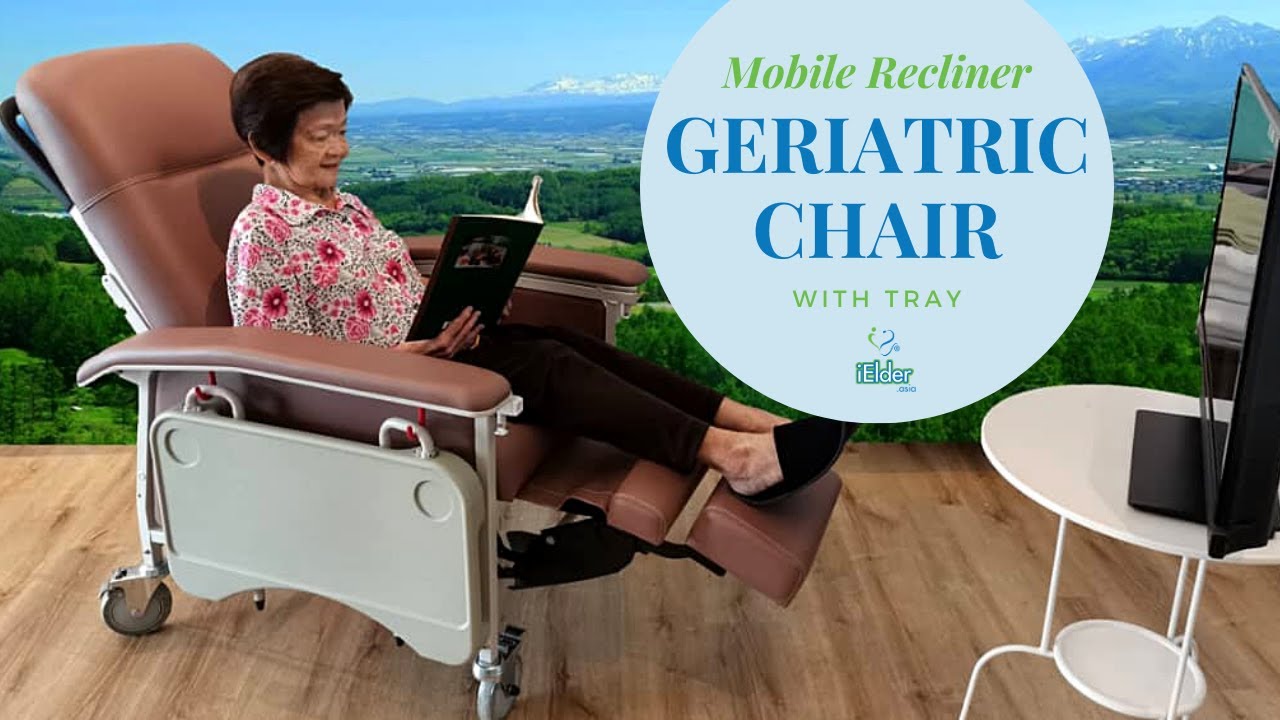 How to use Mobile Recliner Geriatric Chair with Tray with Care Giver