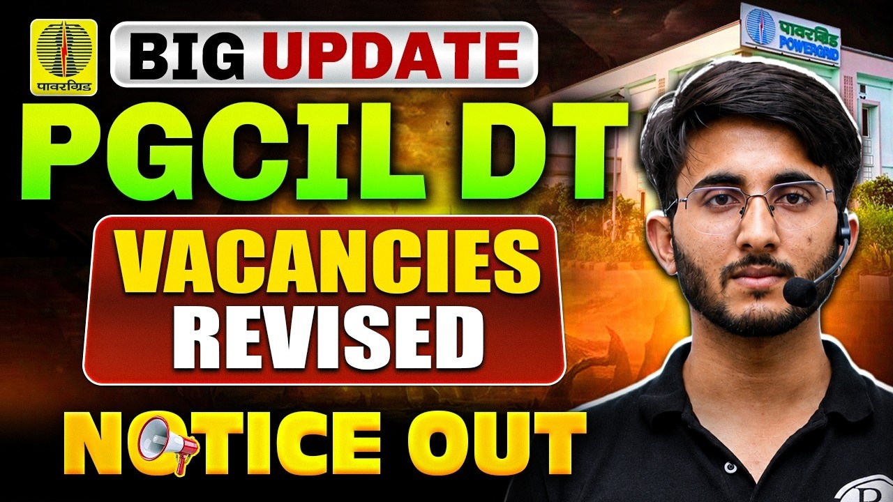 PGCIL DT Vacancies Revised 2026 | New Vacancy Notice Out 🔥 Big Update for Diploma Trainees