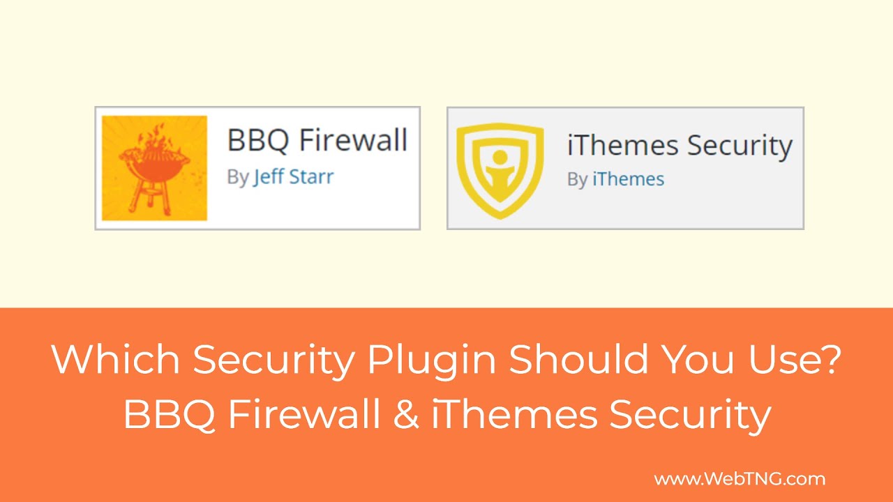 Какой плагин безопасности WordPress использовать? BBQ Firewall и безопасность iThemes