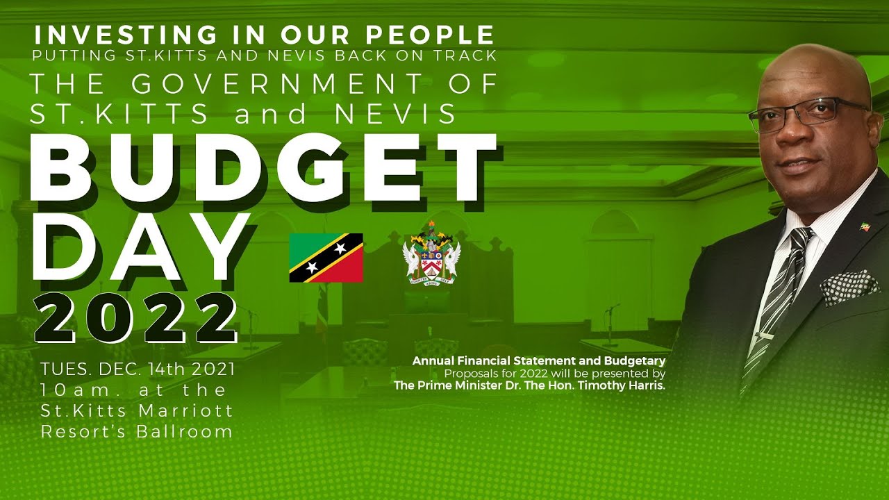 Budget 2022 | Presentation Day #1 | St. Kitts & Nevis National Assembly Sitting - December 14, 2021