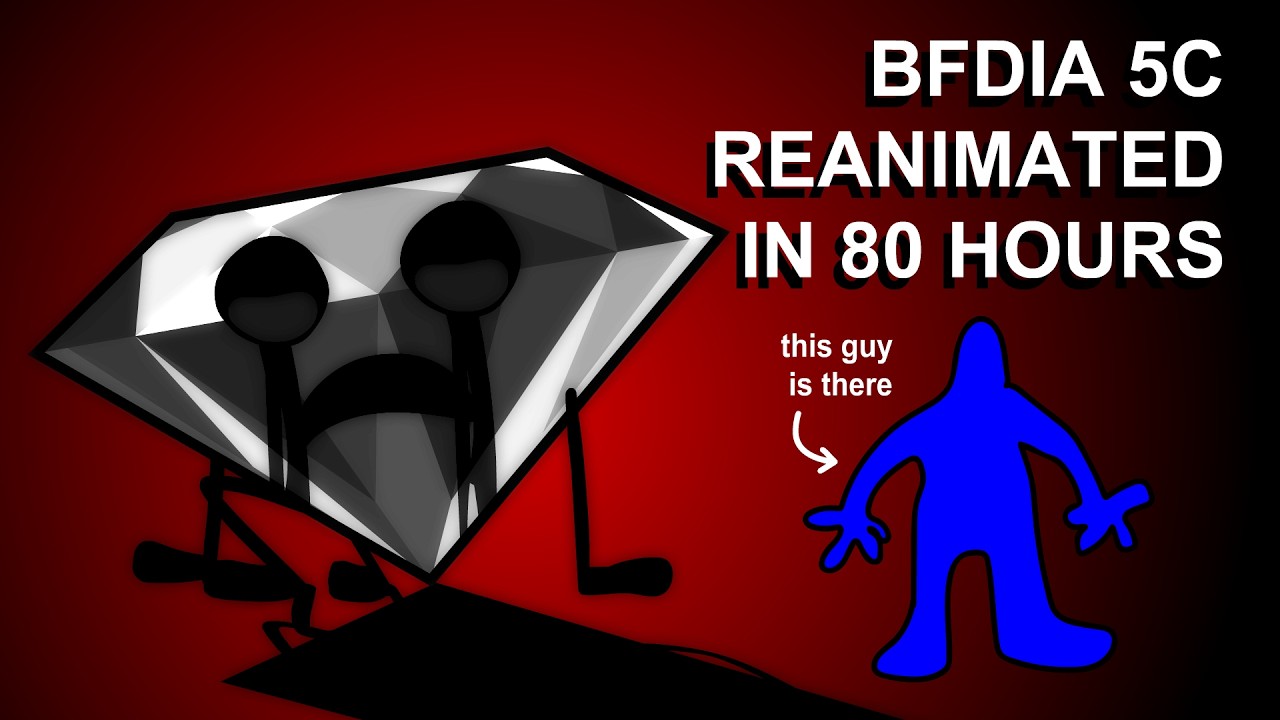 BFDIA 5c REANIMATED in 80 HOURS