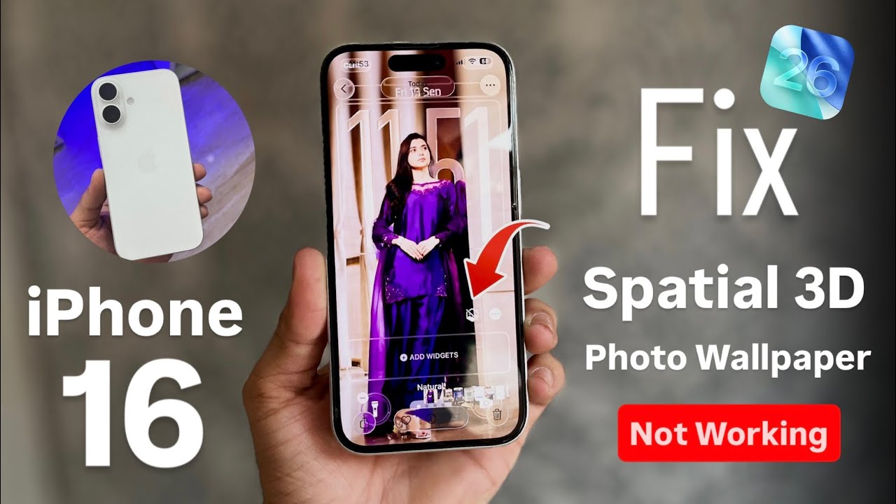 iOS 26 Spatial 3D Photo Wallpapers Not Working on iPhone 16 Fixed