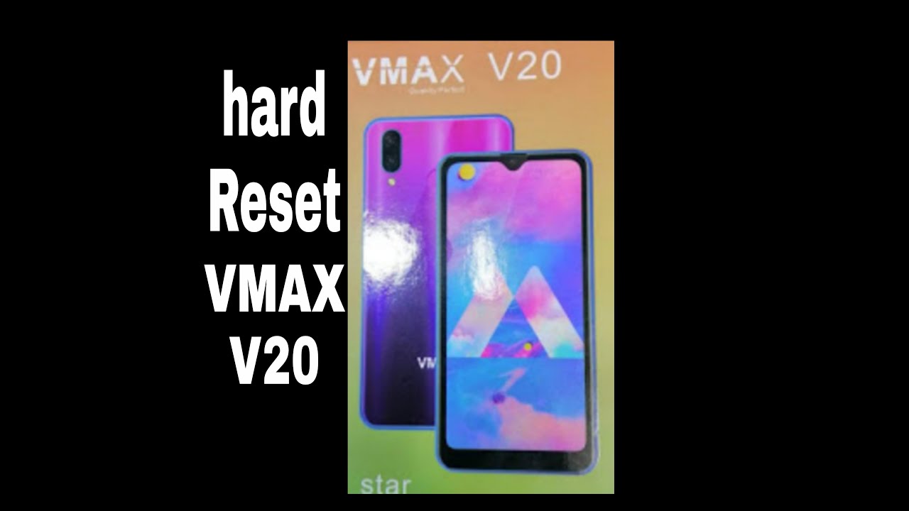 how to hard reset  for vmax v20