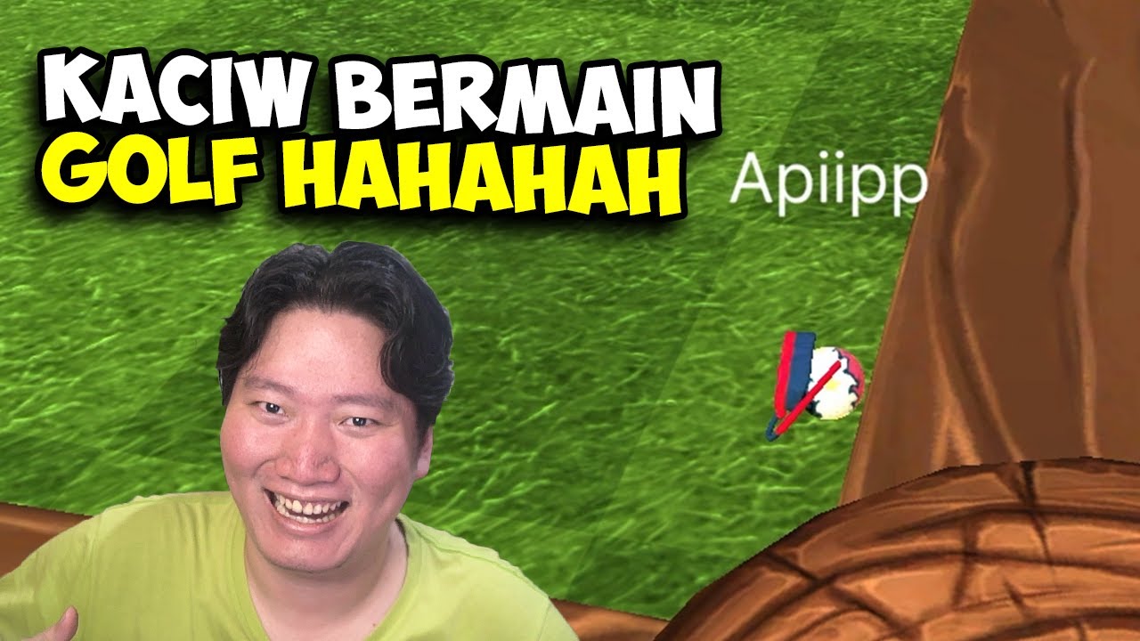 GOLFING BERSAMA KAWAN - Golf With Your Friend Indonesia Funny Moments