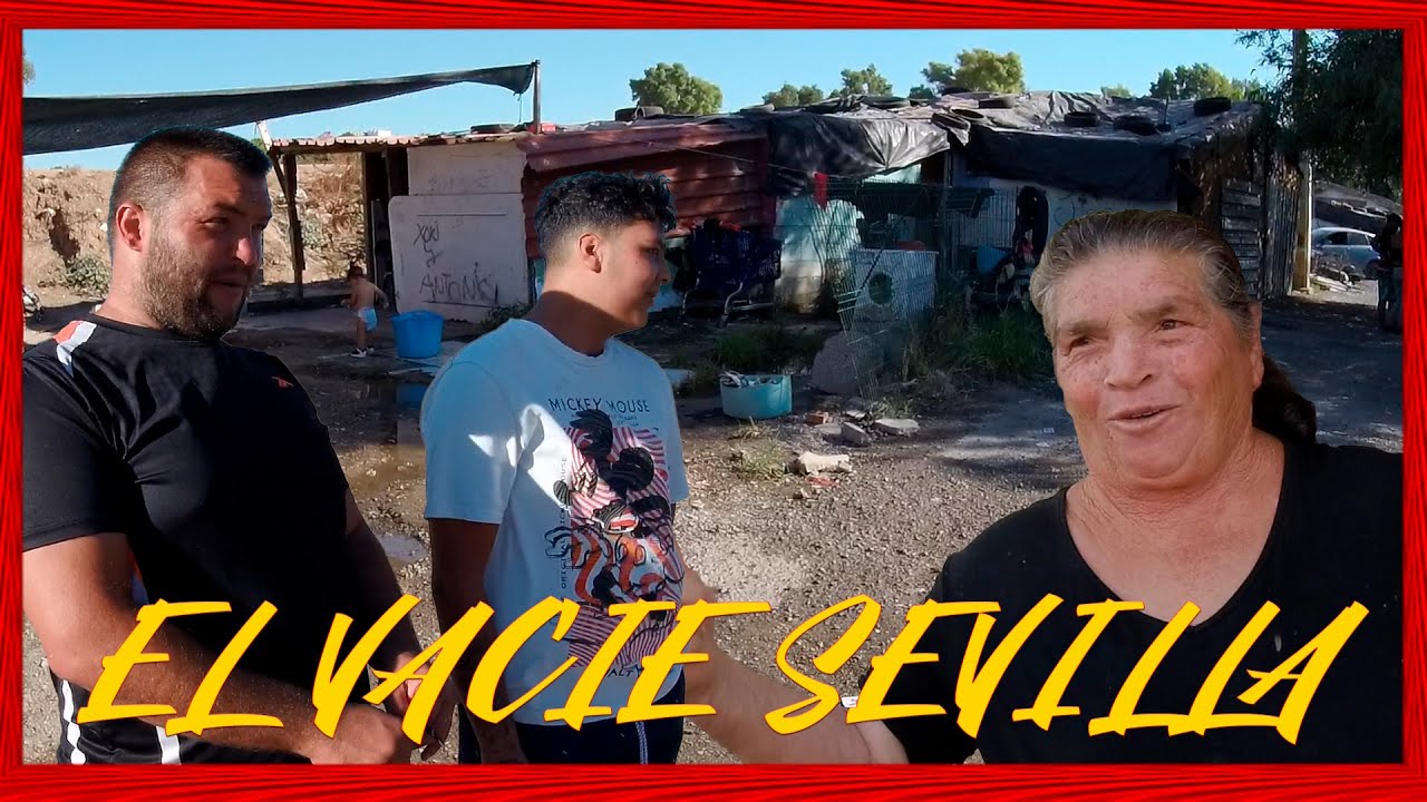 El VACIE | asentamiento CHAVOLISTA en SEVILLA | 🇪🇸