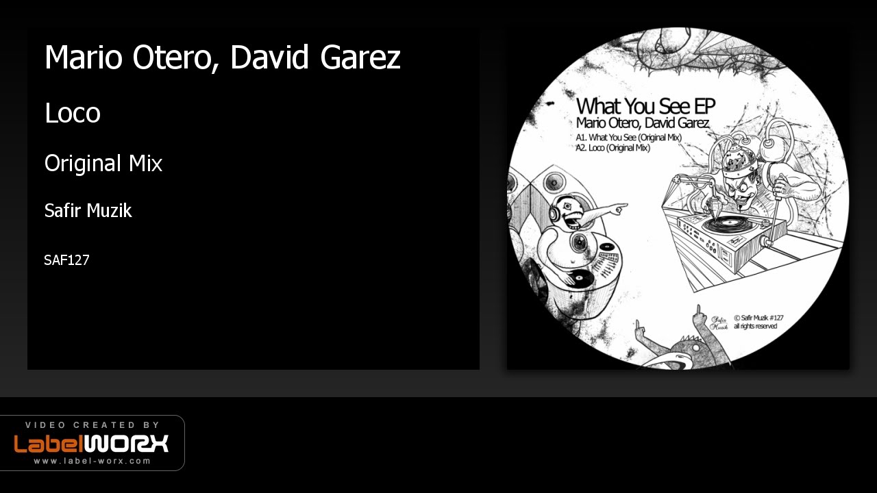 Mario Otero, David Garez - Loco (Original Mix)