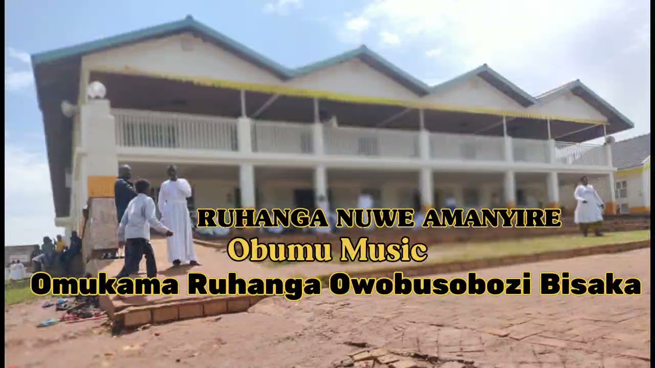 RUHANGA NUWE AMANYIRE| Obumu Music| Omukama Ruhanga Owobusobozi Bisaka| Faith of Unity