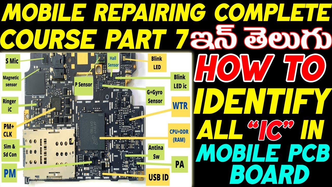 Mobile Repairing Course In Telugu Part 7 | IC Identification on Mobile PCB Board Explained