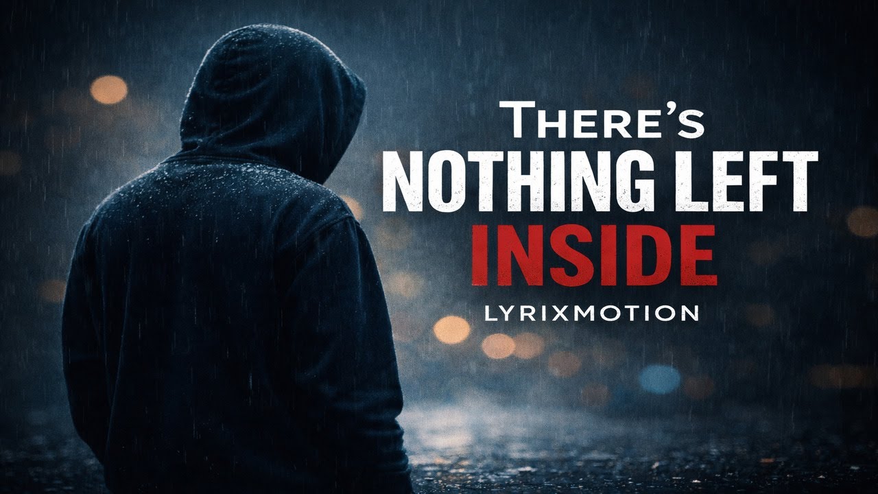There’s Nothing Left Inside – Emotional Piano Ballad | LyrixMotion