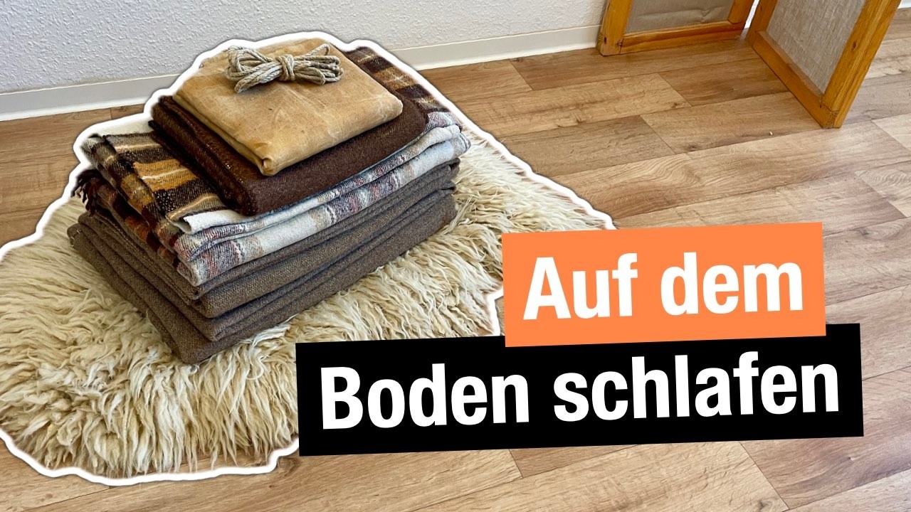 Auf dem Boden schlafen | Schlaf-Setup | Minimalismus | Einfach leben