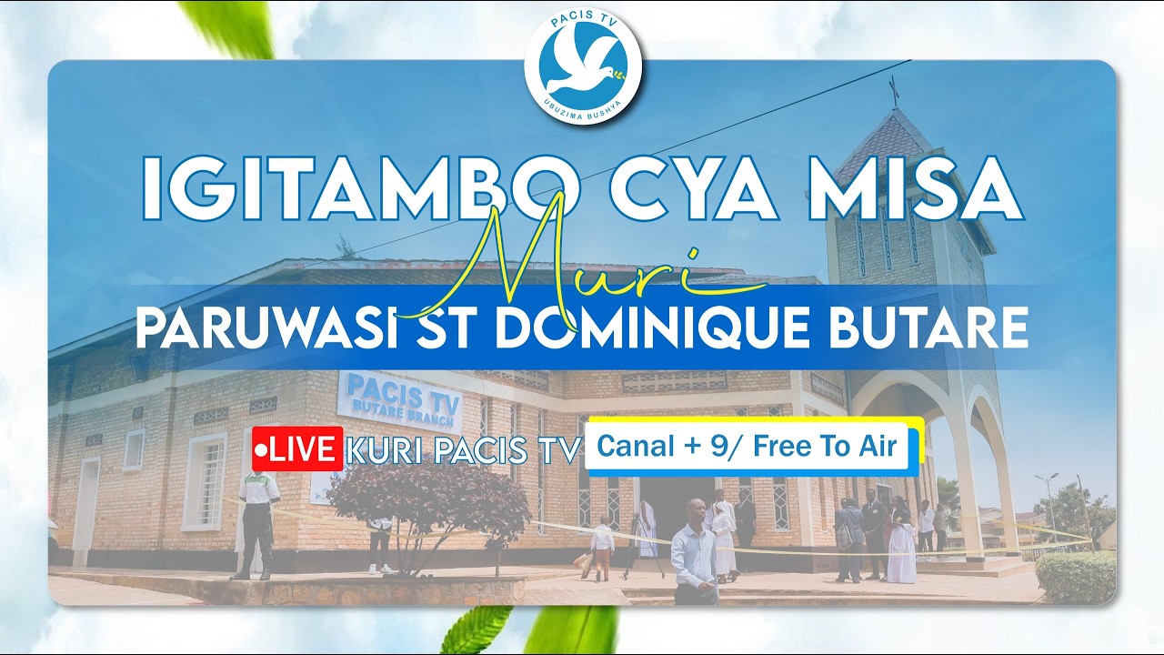 🔴 DIYOSEZI YA BUTARE :IGITAMBO CYA MISA YA MU GITONDO MURI PARUWASI YA ST DOMINIQUE KU WA 13/02/2026