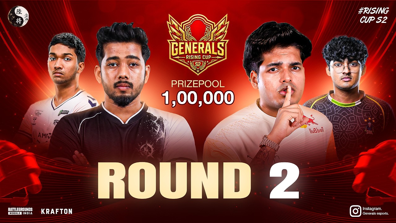 ROUND - 2 LIVE GROUP - 10-11-12 | GENERALS RISING CUP S2 [100K]