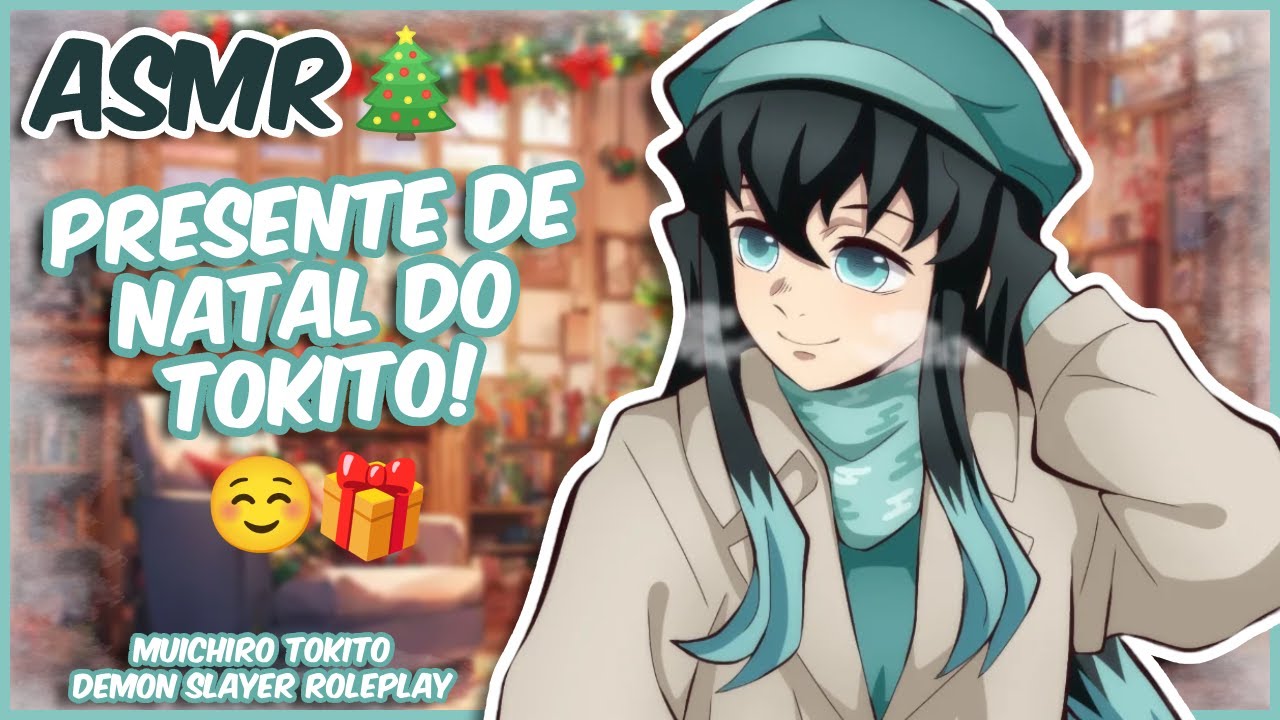 (ASMR) TOKITO DANDO SEU PRESENTE DE NATAL | MUICHIRO TOKITO • ROLEPLAY [PT-BR]