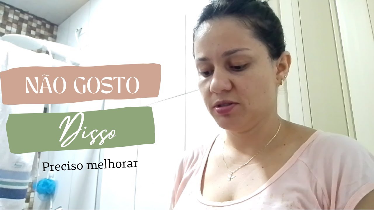 Um pouquinho do meu dia sem filtro/Preciso melhorar algumas coisas