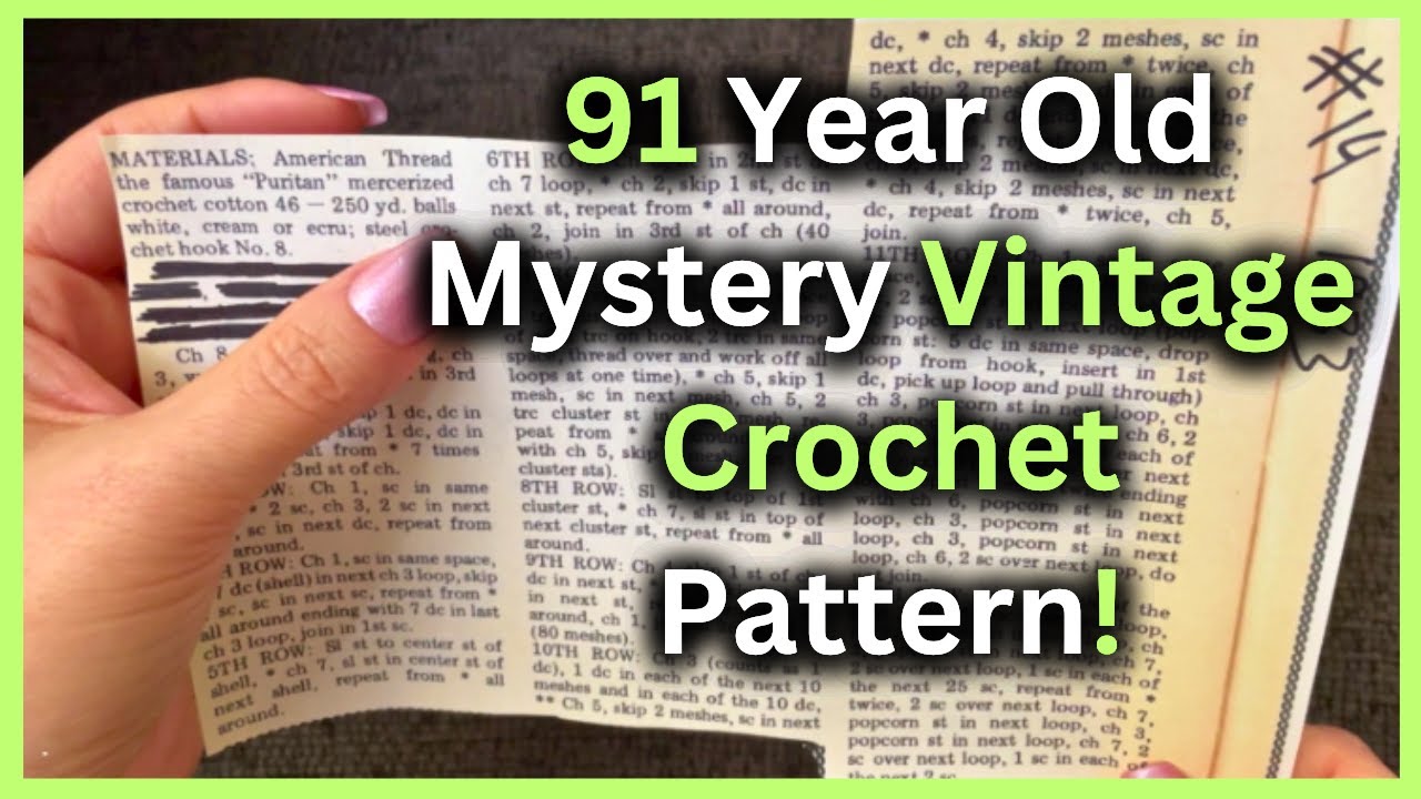 Unlocking the Past: Mysterious 1933 Crochet Pattern Challenge