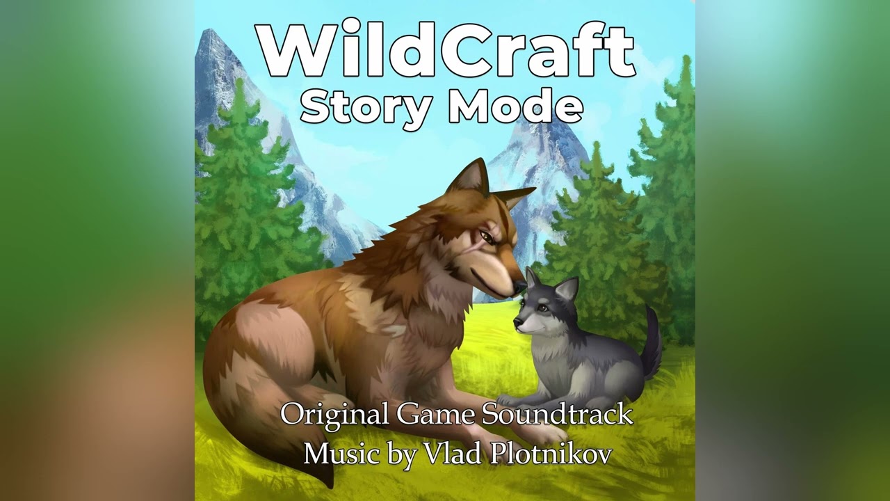 🇺🇦 WILDCRAFT: STORY MODE (ORIGINAL GAME SOUNDTRACK)