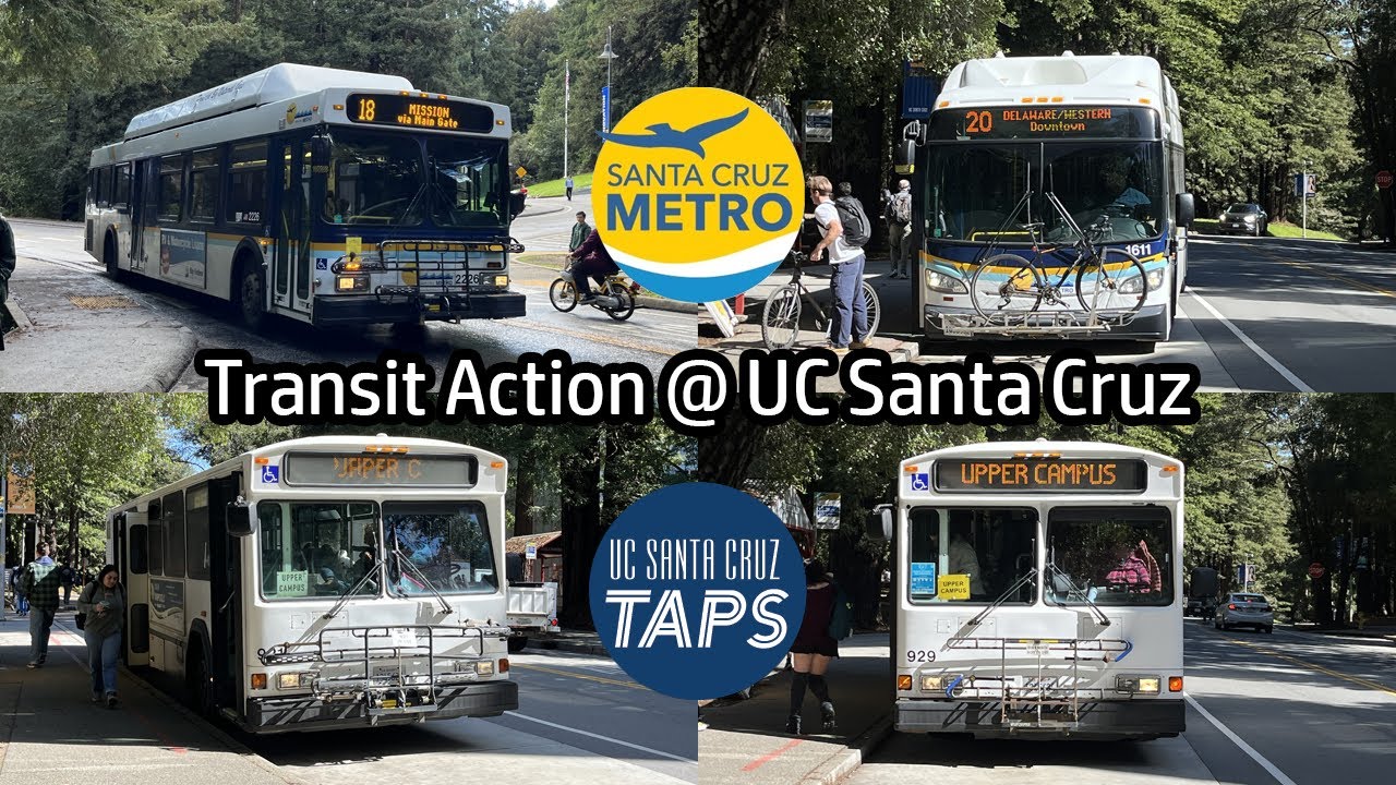 ⁴ᴷ⁶⁰ Transit Action EP27 | Santa Cruz Metro & TAPS Buses @ UC Santa Cruz