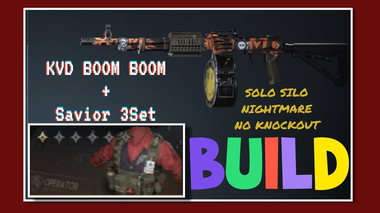 KVD-BOOMBOOM + SAVIOR SET BUILD Once Human |Solo Silo PHI Nightmare | No KNOCKOUT | 