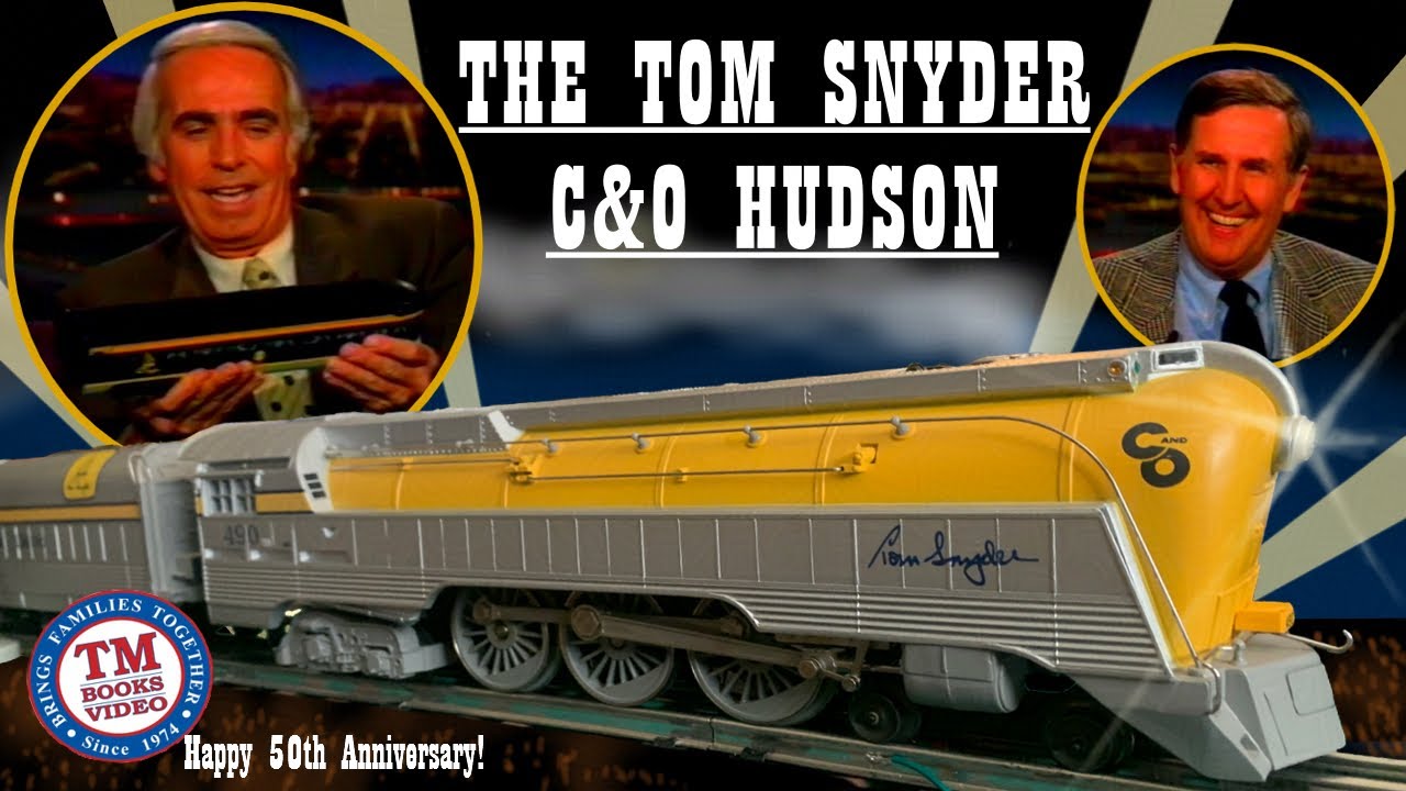 The Tom Snyder Lionel C&O Streamlined Hudson | A Tribute to Tom McComas