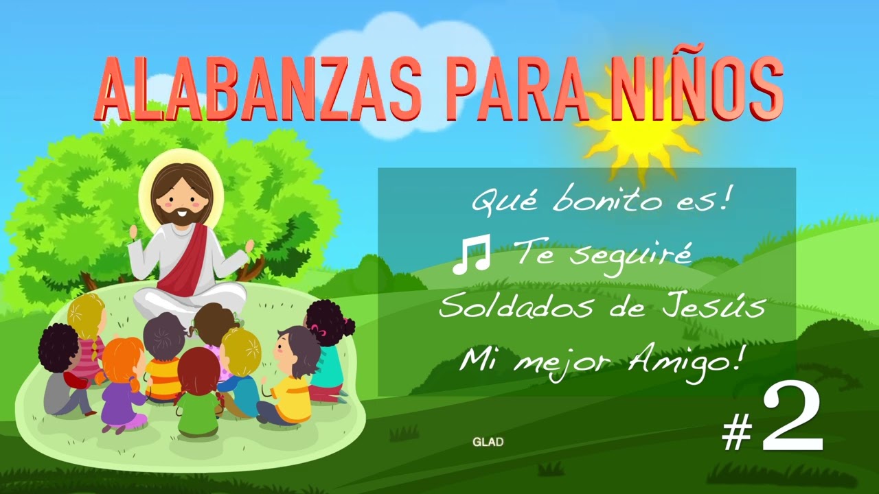 ALABANZAS PARA NIÑOS #2. Gladys Garcete . Música Católica