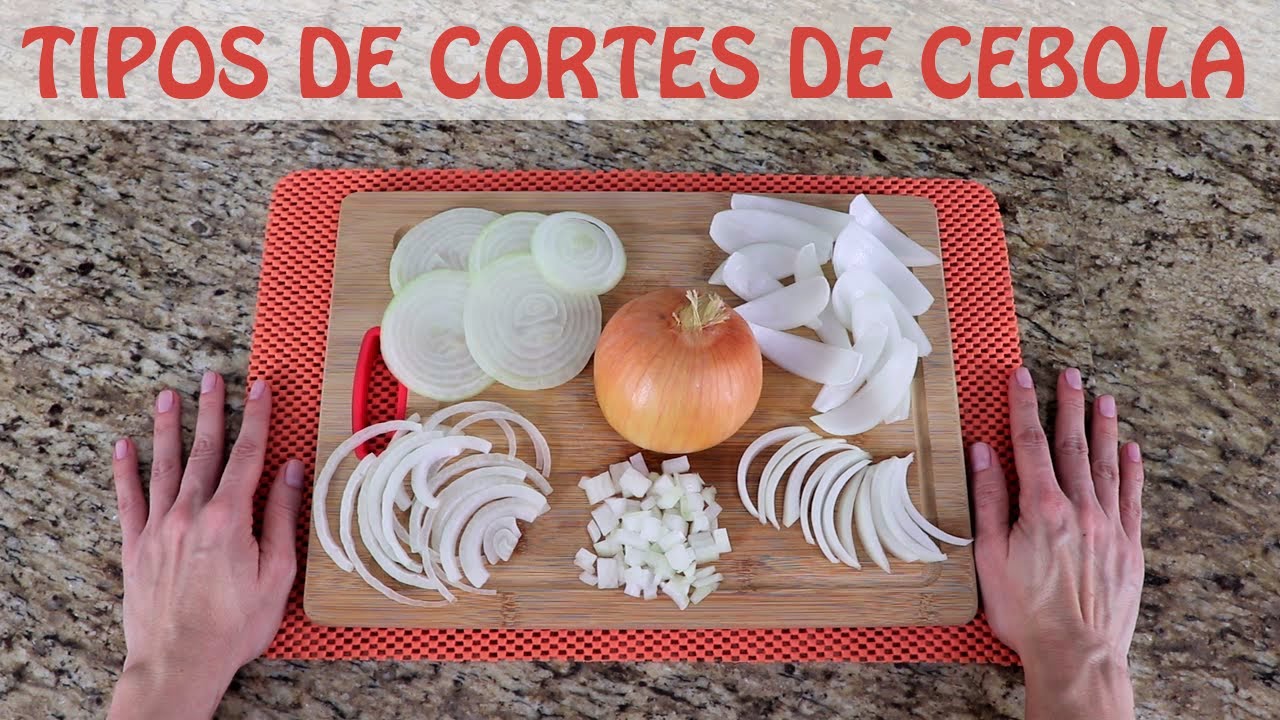 Tipos de Cortes de Cebola