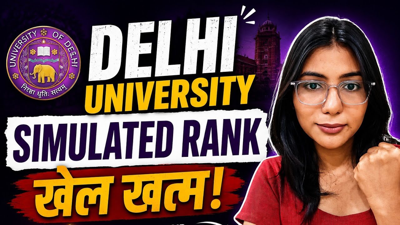 DU CSAS 2026 : Simulated Rank Out🔥 + Preference Change Window | Mistakes to Avoid!