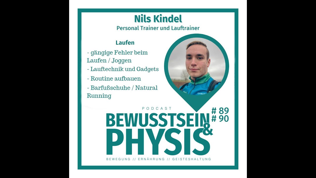 89 1/2 Nils Kindel - Natural Running und Lauftechnik, Grundlagen + Gadgets + Schuhe und mehr