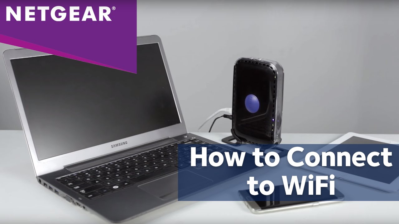 Easy Ways to Connect to a NETGEAR Wireless Router