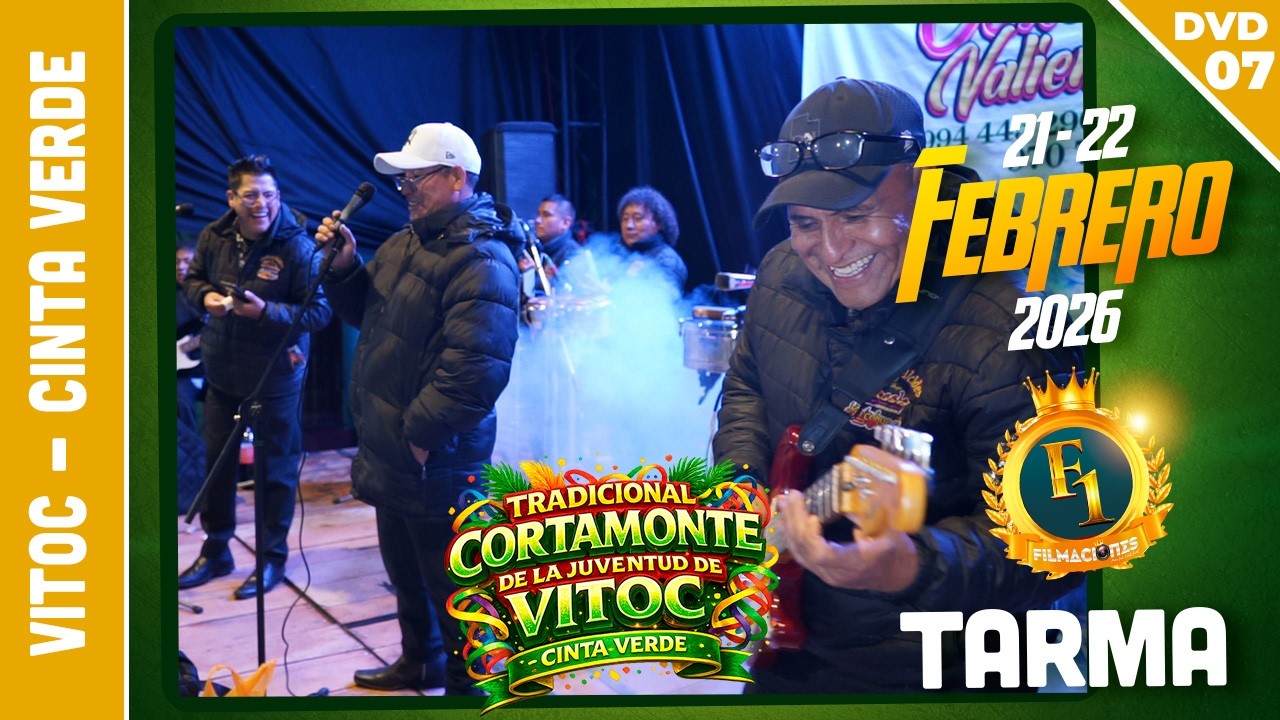 🎉🎺Festividad al Señor de Muruhuay // Cortamonte de la Juventud // Vitoc - Cinta Verde // DvD 07🎺
